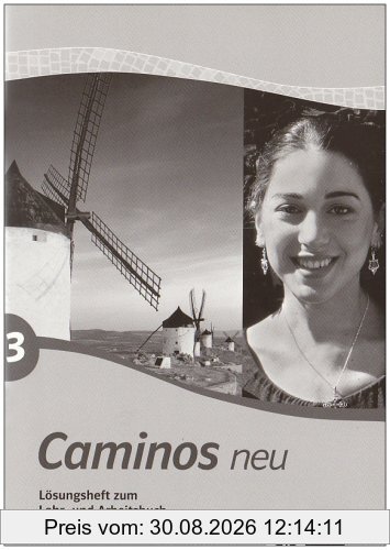 Caminos 3. Neu. Lösungsheft zum Lehr- und Arbeitsbuch: B1