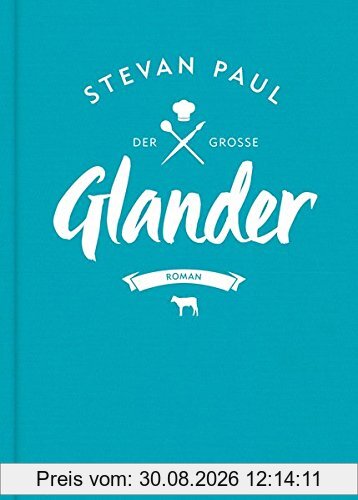 Der große Glander: Roman