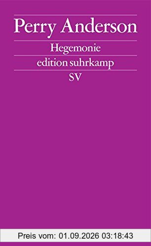 Hegemonie: Konjunkturen eines Begriffs (edition suhrkamp)