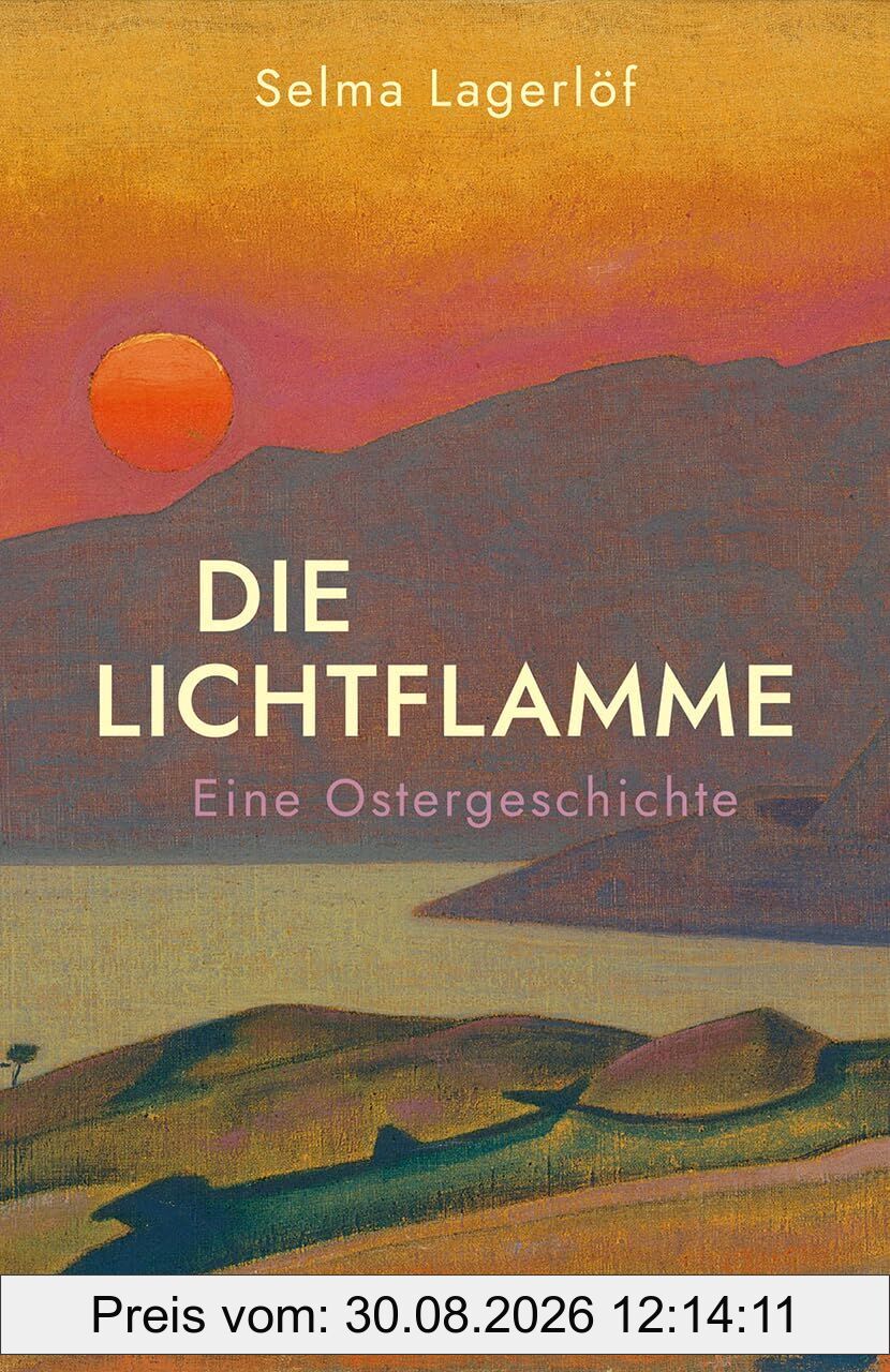 Die Lichtflamme. Eine Ostergeschichte