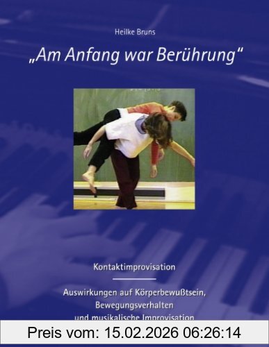 Heilke Bruns Am Anfang War Berührung