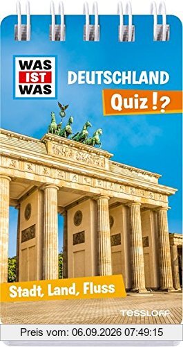 WAS IST WAS Quiz Deutschland: Über 100 Fragen und Antworten! Mit Spielanleitung und Punktewertung (WAS IST WAS - Quizblöcke)