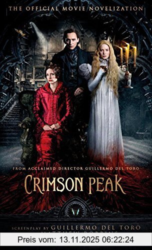 Titan Books Crimson Peak: Die Offizielle Filmromanisierung Buch Englisch Taschenbuch