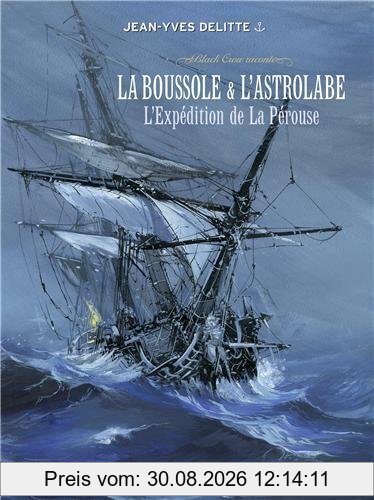 Black Crow raconte. Vol. 2. La Boussole & L'Astrolabe : l'expédition de La Pérouse
