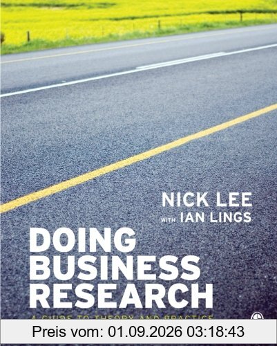 Doing Business Research: A Guide to Theory and Practice