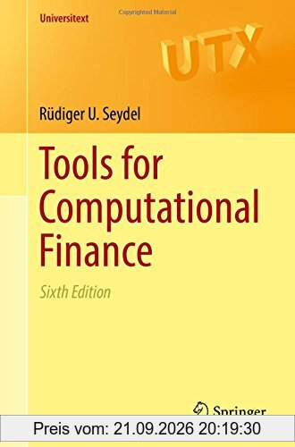 Tools for Computational Finance (Universitext)