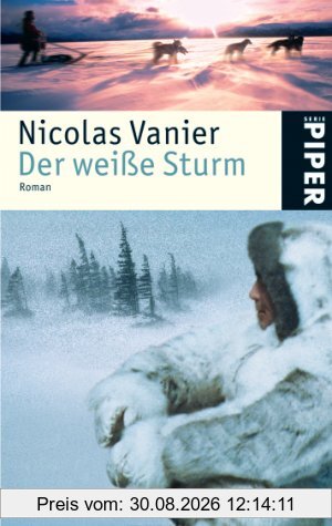 Der weiße Sturm: Roman