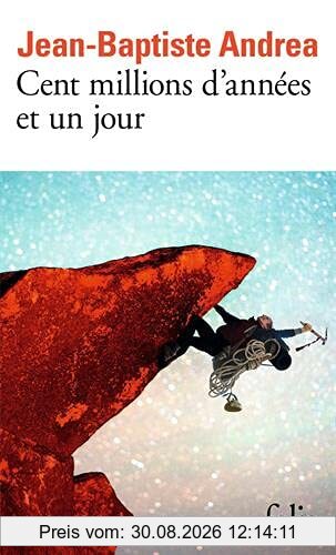 Cent millions d'années et un jour