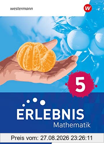 Erlebnis Mathematik - Ausgabe N 2023: Schülerband 5: Ausgabe 2023