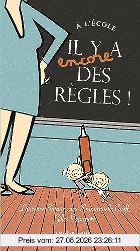 A l'école, il y a encore des règles !