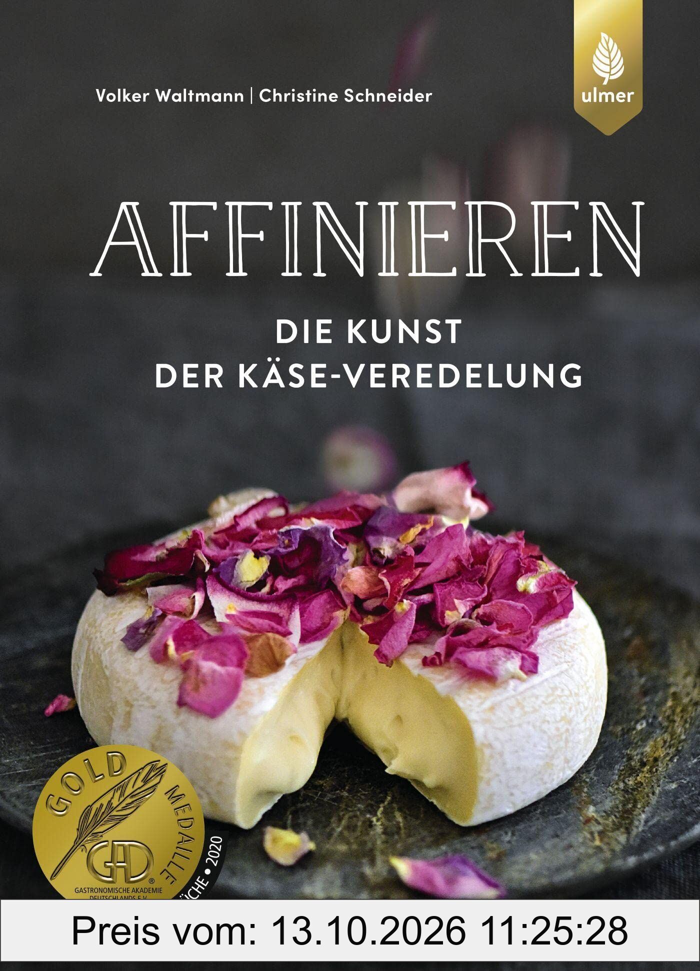 Affinieren - die Kunst der Käse-Veredelung