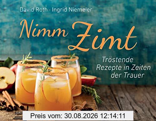 Nimm Zimt: Tröstende Rezepte