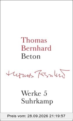 Werke in 22 Bänden: Band 5: Beton: Bd. 5
