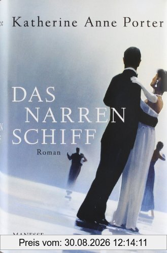 Das Narrenschiff: Roman