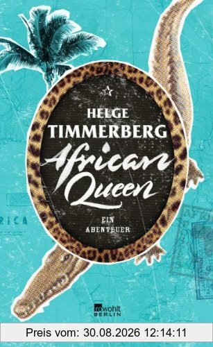 African Queen: Ein Abenteuer