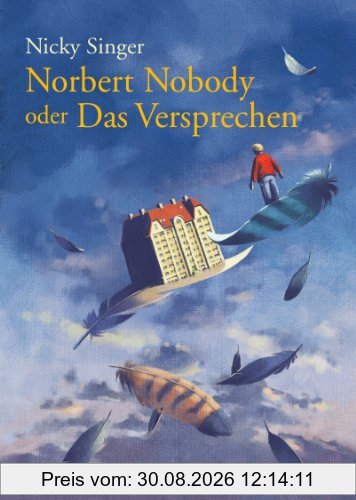 Norbert Nobody oder Das Versprechen: Roman