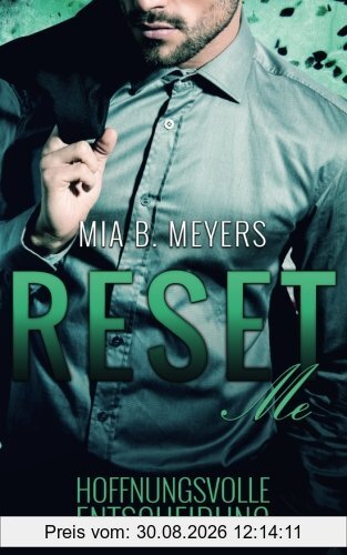 Reset Me: Hoffnungsvolle Entscheidung