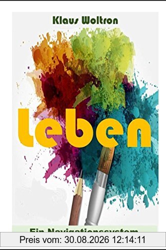 Leben: Ein Navigationssystem
