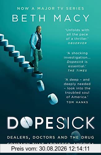 Dopesick: Dealers, Doctors and the Drug Company that Addicted America