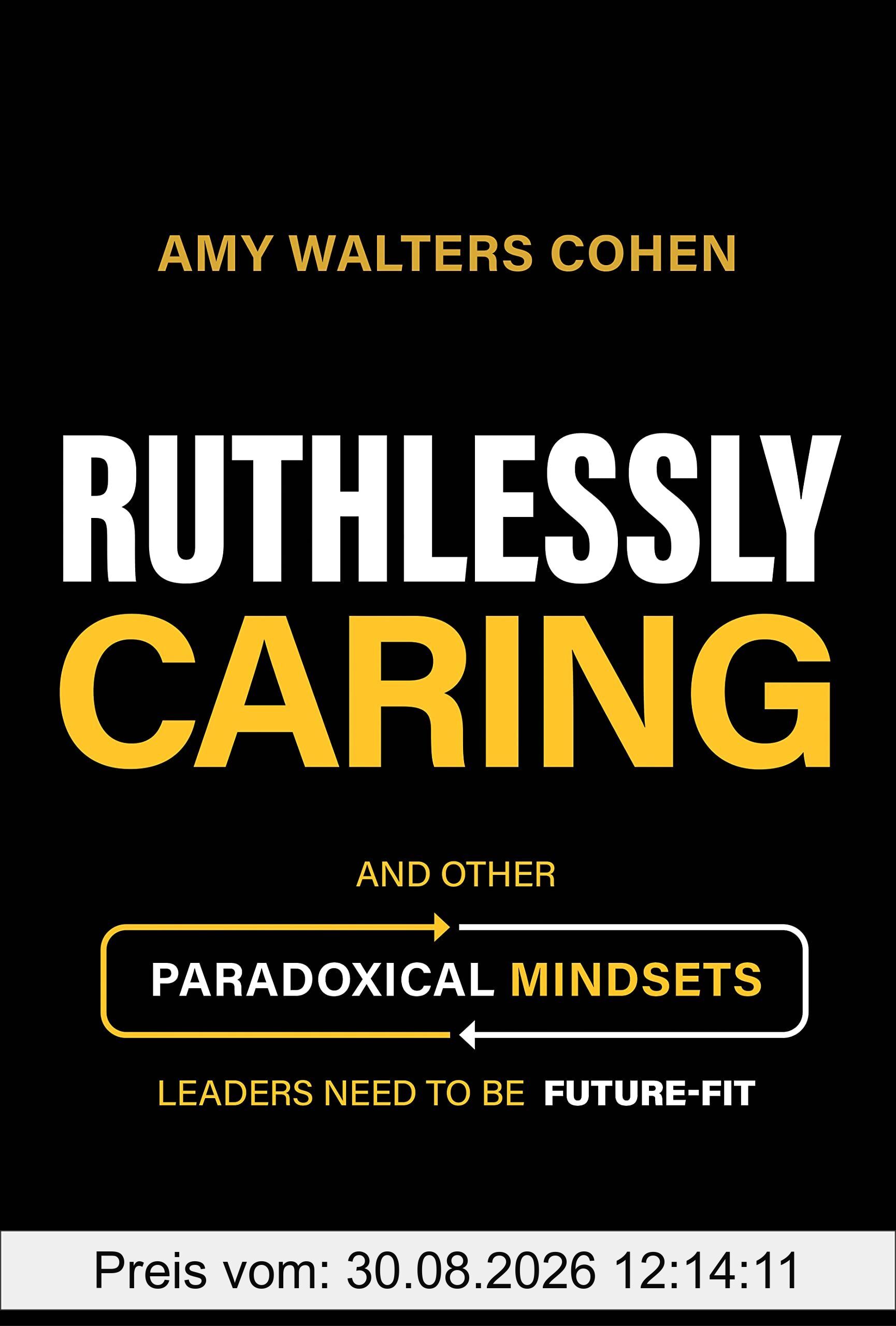 Ruthlessly Caring