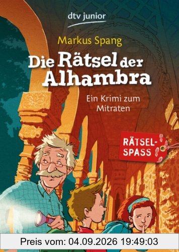 Die Rätsel der Alhambra: Ein Krimi zum Mitraten