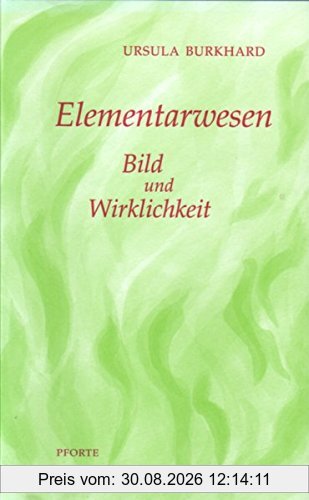 Elementarwesen: Bild und Wirklichkeit