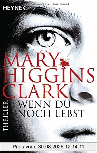 Wenn du noch lebst: Thriller
