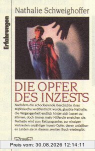 Die Opfer des Inzests.