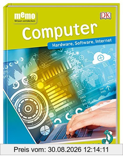 memo Wissen entdecken. Computer: Hardware, Software, Internet. Das Buch mit Poster!