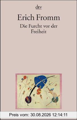 Die Furcht vor der Freiheit