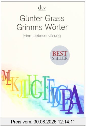 Grimms Wörter: Eine Liebeserklärung