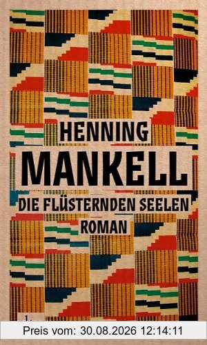 Die flüsternden Seelen: Roman