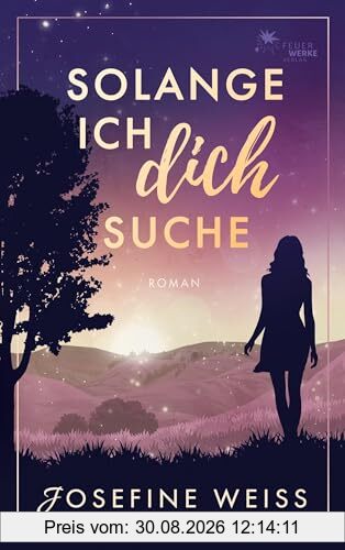 Solange ich dich suche