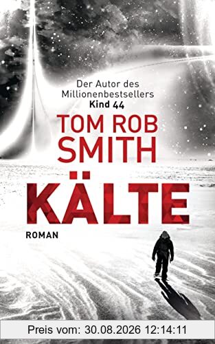 Kälte: Roman