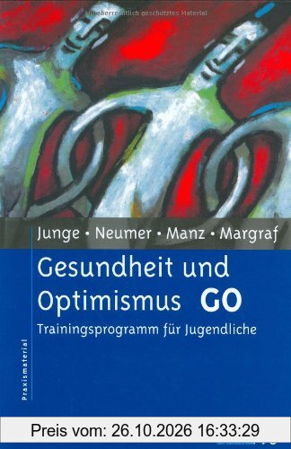 Gesundheit und Optimismus GO: Trainingsprogramm für Jugendliche