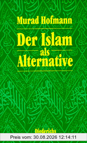 Der Islam als Alternative