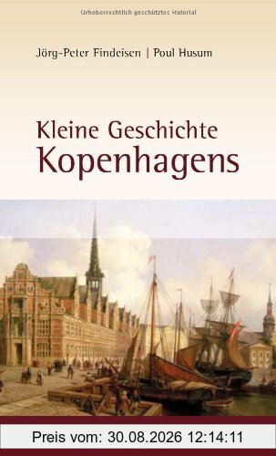 Kleine Geschichte Kopenhagens