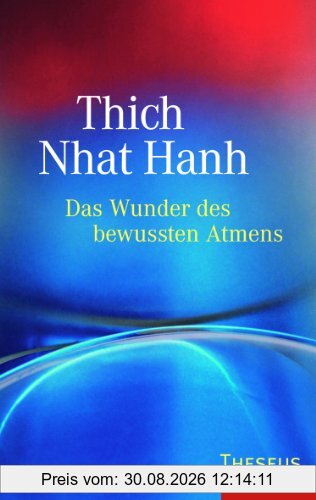 Das Wunder des bewussten Atmens