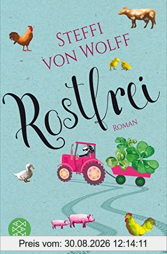Rostfrei: Roman