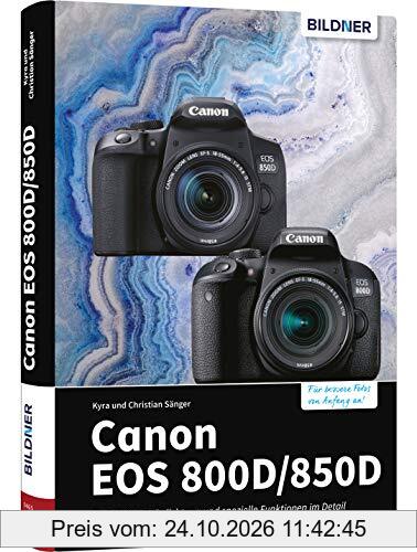 Canon EOS 800D / 850D: Das umfangreiche Praxisbuch