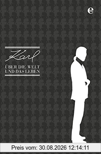 Karl über die Welt und das Leben