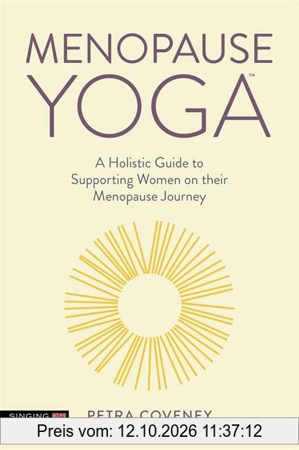 Menopause Yoga: A Holistic Guide to Supporting Women on Their Menopause Journey
