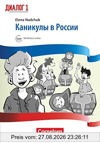 Dialog - Lehrwerk für den Russischunterricht - Russisch als 2. Fremdsprache - Ausgabe 2016 - Band 1: Lektüre