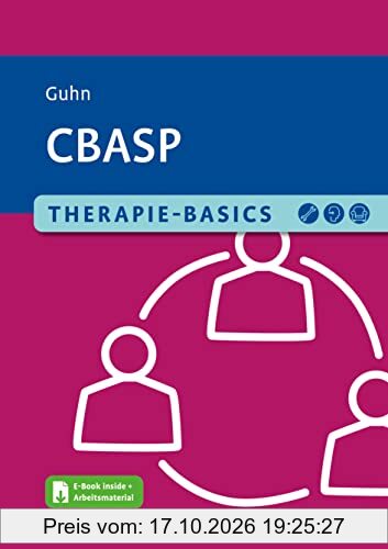 Therapie-Basics CBASP: Mit E-Book inside und Arbeitsmaterial (Beltz Therapie-Basics)