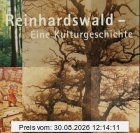 Reinhardswald: Eine Kulturgeschichte
