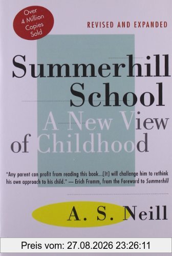 Summerhill School: A New View of Childhood