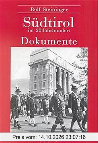 Südtirol im 20. Jahrhundert. Dokumente