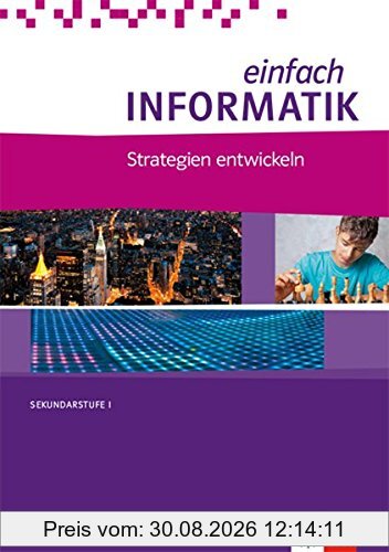 einfach INFORMATIK: Strategien entwickeln
