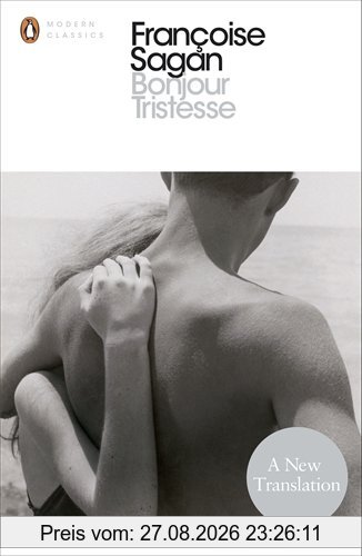 Bonjour Tristesse and A Certain Smile (Penguin Modern Classics)