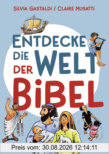 Entdecke die Welt der Bibel